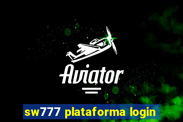 sw777 plataforma login